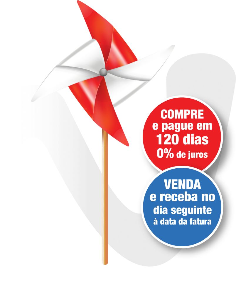 COMPRE e pague 120 dias 0% de juros - VENDA e receba no dia seguinte à data da fatura